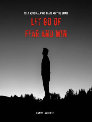 cover image of Let Go of Fear and Win